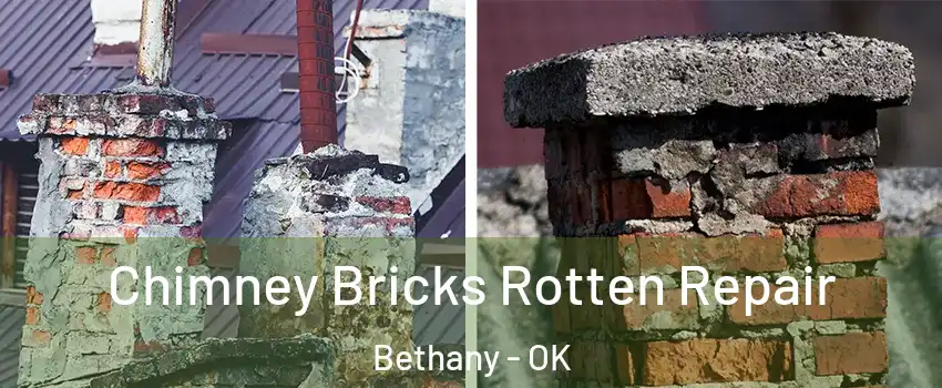  Chimney Bricks Rotten Repair Bethany - OK