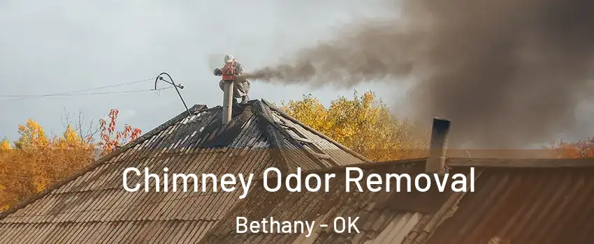  Chimney Odor Removal Bethany - OK