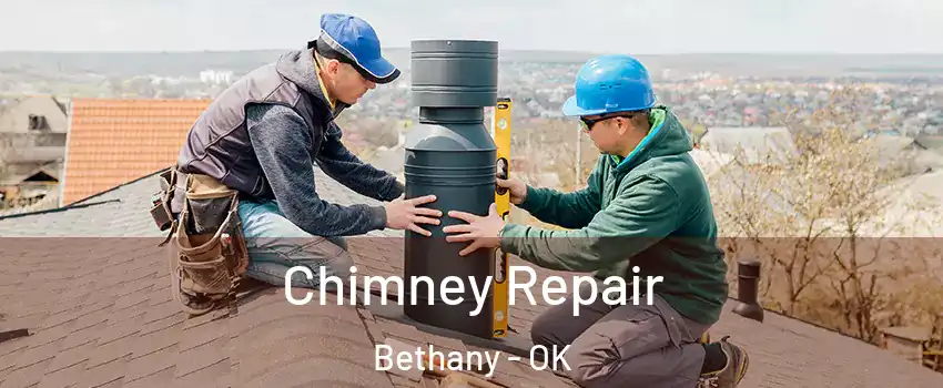  Chimney Repair Bethany - OK