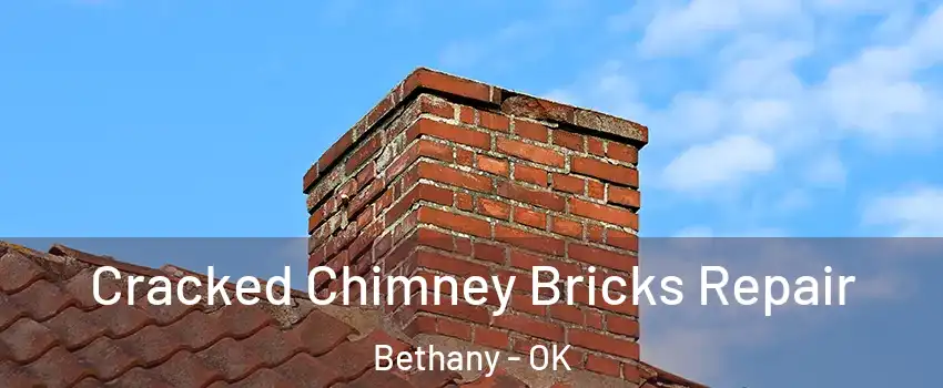  Cracked Chimney Bricks Repair Bethany - OK