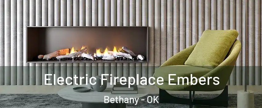  Electric Fireplace Embers Bethany - OK