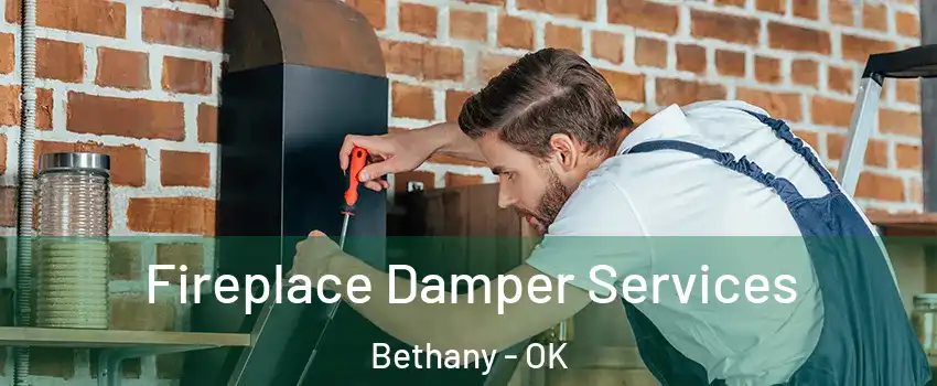  Fireplace Damper Services Bethany - OK