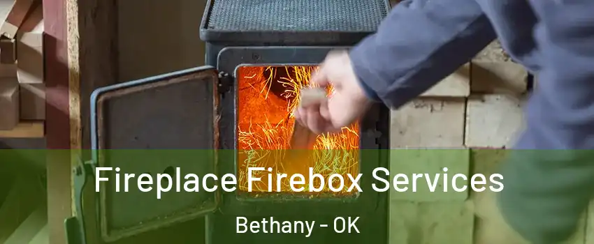  Fireplace Firebox Services Bethany - OK