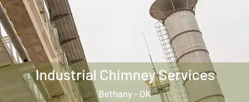  Industrial Chimney Services Bethany - OK