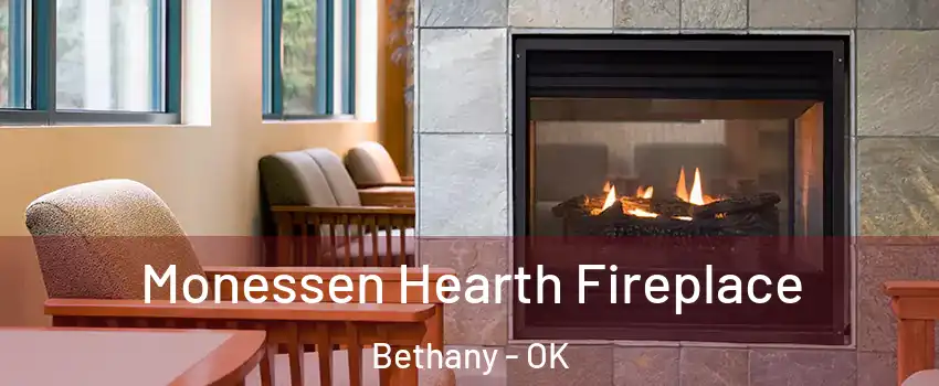  Monessen Hearth Fireplace Bethany - OK