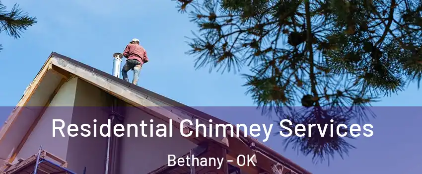  Residential Chimney Services Bethany - OK