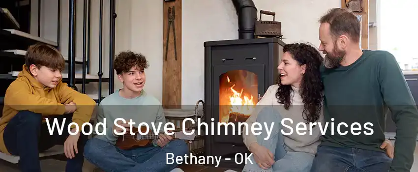  Wood Stove Chimney Services Bethany - OK